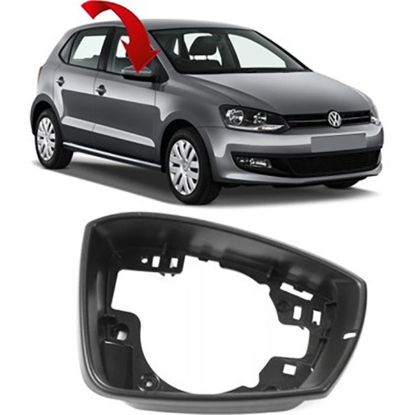 Ayna Çerçevesi Sağ Polo 2011-2015 - 6R0857602B resmi